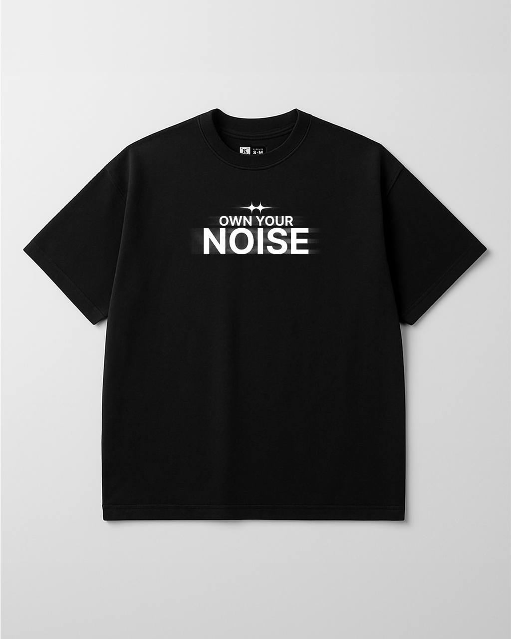 Own Your Noise - Camiseta Oversize Estampada